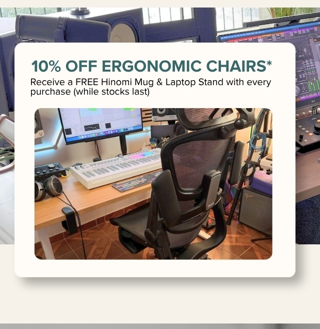 10 percent off ergonomic chairs